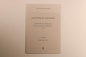 ANATOLIJ LJADOV - MUSIKALNAYA TABAKERKA. Eine musikalische Tabakdose , Op. 32