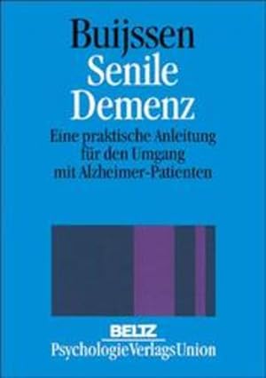 Image du vendeur pour Senile Demenz Eine praktische Anleitung fr den Umgang mit Alzheimer-Patienten mis en vente par Berliner Bchertisch eG