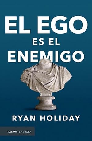 Seller image for El Ego Es El Enemigo / Ego Is the Enemy (Paperback) for sale by Grand Eagle Retail