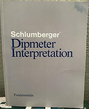 Dipmeter Interpretation Fundamentals