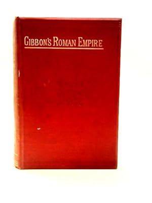 Bild des Verkufers fr The History of the Decline and Fall of the Roman Empire, Vol. IV zum Verkauf von World of Rare Books