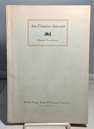 Imagen del vendedor de San Francisco Souvenir A Series of the California Historical Sketches in Cadence written for Original Publication on the Radio a la venta por S. Howlett-West Books (Member ABAA)