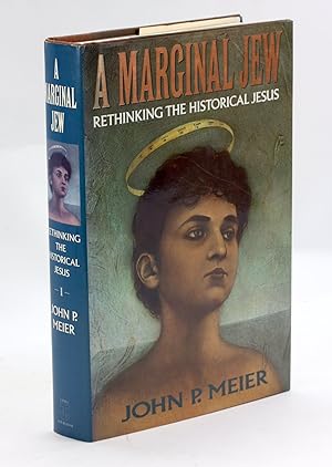 Seller image for A Marginal Jew: Rethinking the Historical Jesus: The Roots of the Problem and the Person, Vol. 1 Rethinking the Historical Jesus, Vol 1. [The Anchor Bible Reference Library] for sale by Arches Bookhouse