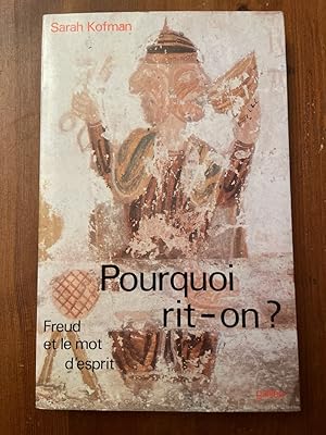 Imagen del vendedor de Pourquoi rit-on ? - Freud et le mot d'esprit a la venta por Librairie des Possibles