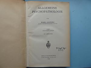 Allgemeine Psychopathologie von Karl Jaspers. Fünfte, unveränderte Auflage. Mit 3 Abbildungen.