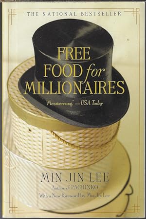 Image du vendeur pour FREE FOOD FOR MILLIONAIRES mis en vente par Books from the Crypt