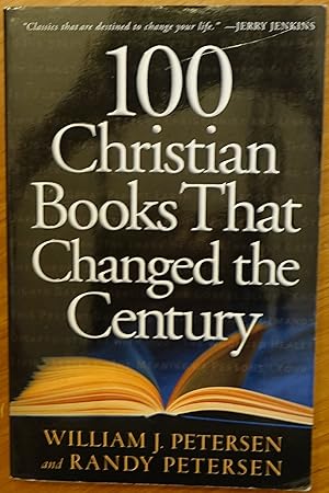 Seller image for 100 Christian Books That Changed the Century for sale by Faith In Print