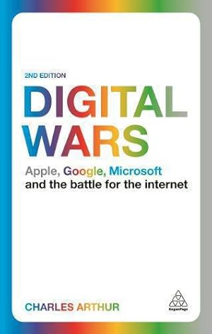 Imagen del vendedor de Digital Wars: Apple, Google, Microsoft and the Battle for the Internet a la venta por WeBuyBooks