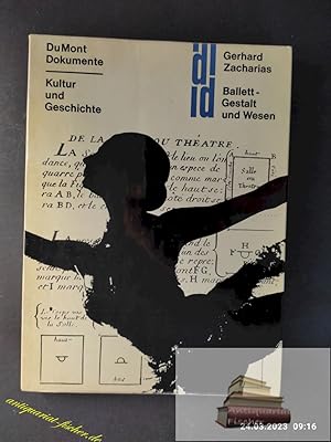 Bild des Verkufers fr Ballett-Gestalt und Wesen : Die Symbolsprache im europischen Schautanz d. Neuzeit. Gerhard Zacharias. [Zeichn. von Tamara Mertens] / DuMont Dokumente : Reihe 3 zum Verkauf von Antiquariat-Fischer - Preise inkl. MWST