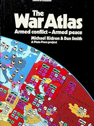Seller image for The War Atlas: Armed Conflict - Armed Peace for sale by Adventures Underground