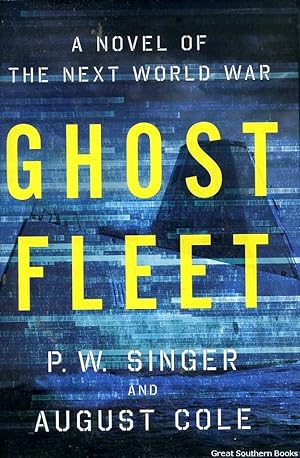 Ghost Fleet: A Novel of the Next World War