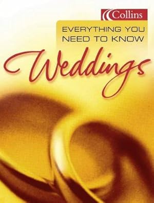 Bild des Verkufers fr Weddings: Everything You Need to Know zum Verkauf von WeBuyBooks