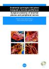 Anatomía quirúrgica del plexo braquial y nervios periféricos/Surgical anatomy of brachial plexus ...