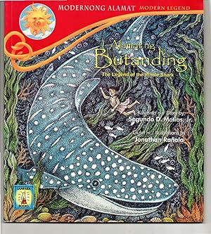 Seller image for Alamat Ng Butanding The Legend of the Whale Shark for sale by G.F. Wilkinson Books, member IOBA