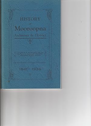 Immagine del venditore per HISTORY OF MOOROOPNA, ARDMONA AND DISTRICT venduto da BOOK NOW