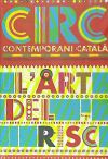 Seller image for CIRCO EL ARTE DEL RIESGO (CATALAN/INGLS). COMTEMPORANEO CATALA for sale by AG Library