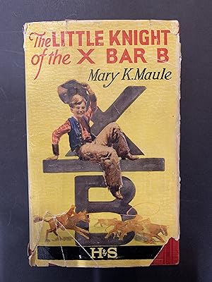 Seller image for The Little Knight of the X Bar B for sale by The Known World Bookshop
