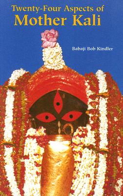 Seller image for Twenty-Four Aspects of Mother Kali (Paperback or Softback) for sale by BargainBookStores