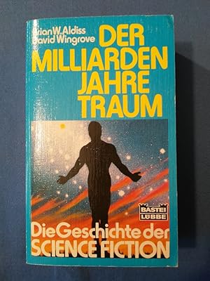 Immagine del venditore per Der Milliarden-Jahre-Traum : die Geschichte der Science-fiction. Brian W. Aldiss ; David Wingrove. [Ins Dt. bertr. von Michael Grden .] / Bastei-Lbbe-Taschenbuch ; Bd. 24135 : Science fiction special venduto da Antiquariat BehnkeBuch