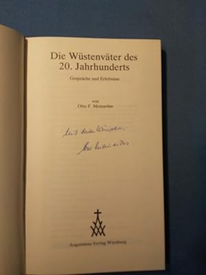 Die Wüstenväter des 20. Jahrhunderts : Gespräche u. Erlebnisse. von Otto F. Meinardus.