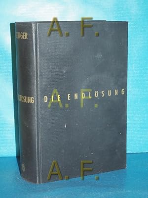 Seller image for Die Endlsung : Hitlers Versuch der Ausrottung der Juden Europas 1939 - 1945. Ins Dt. bertr. von J. W. Brgel for sale by Antiquarische Fundgrube e.U.