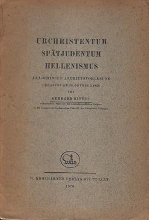 Bild des Verkufers fr Urchristentum, Sptjudentum, Hellenismus. zum Verkauf von Versandantiquariat Boller