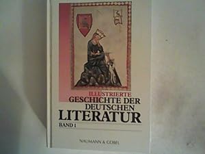 Seller image for Illustrierte Geschichte der deutschen Literatur. Band I.: Von den Anfnger bis ins 16. Jahrhundert. for sale by ANTIQUARIAT FRDEBUCH Inh.Michael Simon