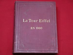 Image du vendeur pour La Tour Eiffel en 1900. mis en vente par Librairie Diogne SARL