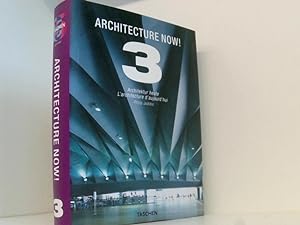 Image du vendeur pour Architecture Now! Vol. 3 3. / [German transl.: Karin Haag. French transl. Jacques Bosser] mis en vente par Book Broker