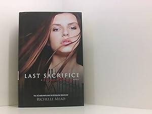 Bild des Verkufers fr Vampire Academy 6: Last Sacrifice zum Verkauf von Book Broker