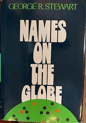 Seller image for Names on the Globe for sale by The Book House, Inc.  - St. Louis