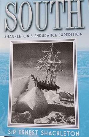 Bild des Verkufers fr South: Shackleton's Endurance Expedition zum Verkauf von The Book House, Inc.  - St. Louis