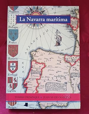 Bild des Verkufers fr La Navarra martima . zum Verkauf von Libreria Anticuaria Camino de Santiago