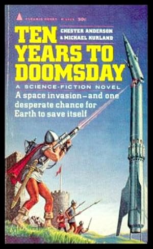 Bild des Verkufers fr TEN YEARS TO DOOMSDAY zum Verkauf von W. Fraser Sandercombe