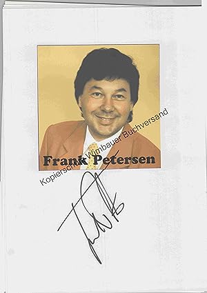 Seller image for Original Autogramm Frank Petersen /// Autograph signiert signed signee for sale by Antiquariat im Kaiserviertel | Wimbauer Buchversand