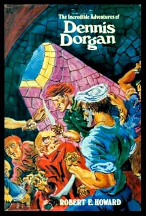 Seller image for THE INCREDIBLE ADVENTURES OF DENNIS DORGAN for sale by W. Fraser Sandercombe