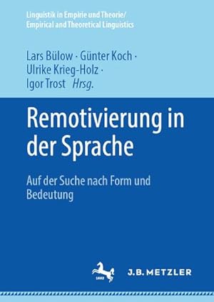 Seller image for Remotivierung in der Sprache : Auf der Suche nach Form und Bedeutung for sale by AHA-BUCH GmbH