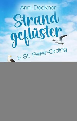 Bild des Verkufers fr Strandgeflster in St. Peter-Ording : Ein Nordsee-Roman | Ein turbulenter Liebesroman an der Nordsee-Kste zum Verkauf von Smartbuy