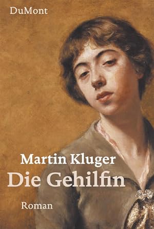 Bild des Verkäufers für Die Gehilfin: Roman zum Verkauf von Modernes Antiquariat - bodo e.V.