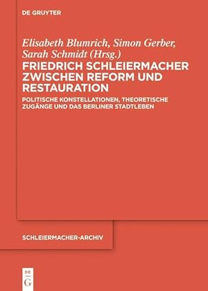 Imagen del vendedor de Friedrich Schleiermacher zwischen Reform und Restauration a la venta por moluna