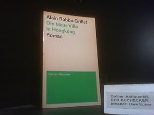 Bild des Verkufers fr Die blaue Villa in Hongkong : Roman. bers. aus dem Franz. von Rolf und Hedda Soellner. Nachw. Joachim Campe / Bibliothek Suhrkamp ; Bd. 1169 zum Verkauf von Der Buchecker