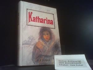 Image du vendeur pour Katharina. K.-B. Hitzbleck / Hnssler-Erzhlungen mis en vente par Der Buchecker