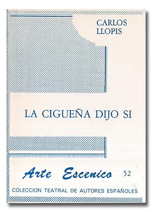 Imagen del vendedor de La cigea dijo s. a la venta por Librera Berceo (Libros Antiguos)