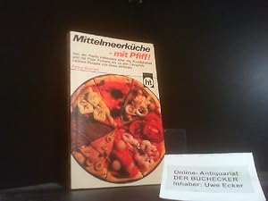 Mittelmeerküche mit Pfiff!. von / Humboldt-Taschenbücher ; 275 : Praktische Reihe