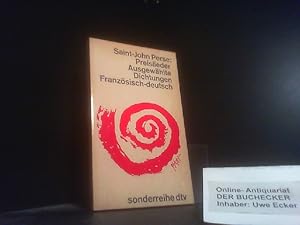 Bild des Verkufers fr Preislieder : Franz. u. dt. Ausgewhlte Dichtungen. Saint-John Perse. bertr. u. hrsg. von Friedhelm Kemp / dtv[-Taschenbcher] : sonderreihe dtv ; 26 zum Verkauf von Der Buchecker