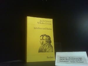 Schriften und Reden. Jacob Grimm u. Wilhelm Grimm. Ausgew. u. hrsg. von Ludwig Denecke / Reclams ...
