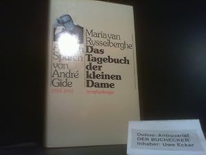Seller image for Rysselberghe, Maria van: Das Tagebuch der kleinen Dame; Teil: 1934 - 1951. [d. Ausw. aus d. dreibndigen franz. Orig.-Werk u. d. Hrsg. besorgte Hanns Grssel] for sale by Der Buchecker