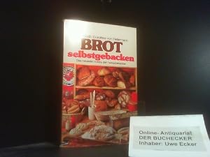 Bild des Verkufers fr Brot selbstgebacken : d. neueste Hobby d. Feinschmecker. Ilse Froidl ; Dorothee von Hellermann / Heyne-Bcher / 7 / Heyne-Koch- und Getrnkebcher ; Nr. 4214 zum Verkauf von Der Buchecker