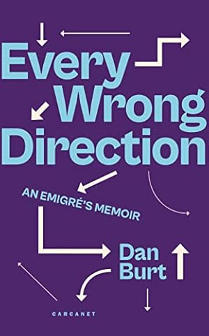 Imagen del vendedor de Every Wrong Direction: An Emigr's Memoir a la venta por WeBuyBooks