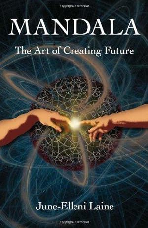 Bild des Verkufers fr Mandala - The Art of Creating Future zum Verkauf von WeBuyBooks